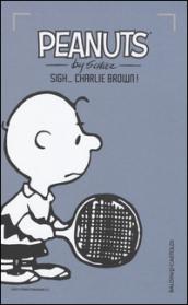 Sigh... Charlie Brown!: 10