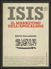 ISIS. Il marketing dell’apocalisse