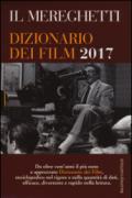 Il Mereghetti. Dizionario dei film 2017