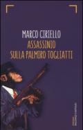 Assassinio sulla Palmiro Togliatti