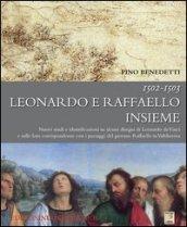 1502-1503 Leonardo e Raffaello insieme