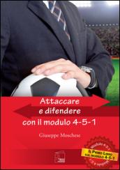 Attaccare e difendere con il modulo 4-5-1