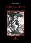Enkauston. La pittura a cera usta dei greci e dei romani