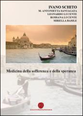 Medicina della sofferenza e della speranza