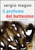 Il profumo del battesimo