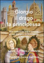 Giorgio, il drago, la principessa