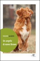 Un angelo di nome Brown