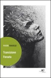 Transizione forzata