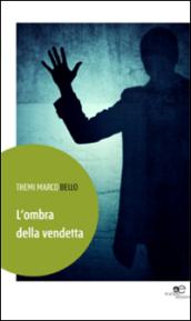 L'ombra della vendetta