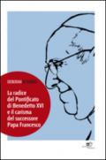La radice del pontificato di Benedetto XVI e il carisma del successore papa Francesco