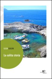 La solita storia