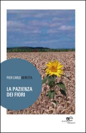 La pazienza dei fiori