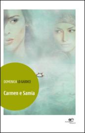 Carmen e Samia