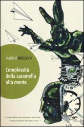 Complessità della caramella alla menta