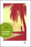 La spiaggia delle gazze