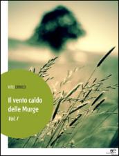 Il vento caldo delle Murge