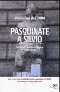 Pasquinate a Silvio. Storie del secondo regno 2001-2006