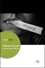 Balbuzie? No grazie. Una storia vera a lieto fine