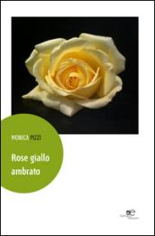 Rose giallo ambrato