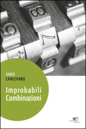 Improbabili combinazioni