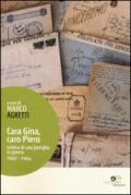 Cara Gina, caro Piero. Lettere di una famiglia in guerra