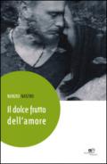 Il dolce frutto dell'amore