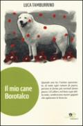 Il mio cane Borotalco