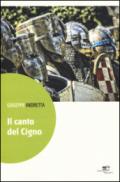 Il canto del cigno