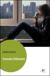 Trecento chilometri