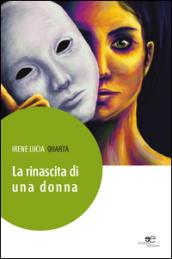 La rinascita di una donna