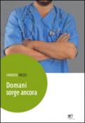 Domani sorge ancora