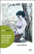 Saga intrepida di un italiano qualunque (1925-2013). La lettera