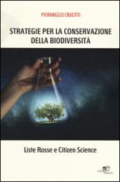 Strategie per la conservazione della biodiversità. Liste Rosse e Citizen Science