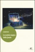 La scatola magica delle favole