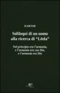 Soliloqui di un uomo. Alla ricerca di «Leela»