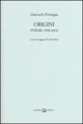 Origini. Poesie 1998-2010