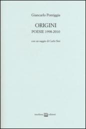 Origini. Poesie 1998-2010