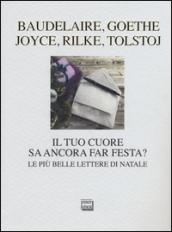 Il tuo cuore sa ancora far festa? Le più belle lettere di Natale