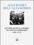 Alle radici dell'Alfa Romeo. Lettere ad Assunta Kerbaker (1901-1912)