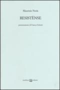 Resistense