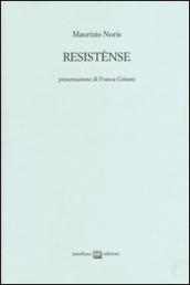 Resistense