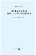 Sulla soglia della trasparenza