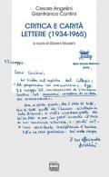 Critica e carità. Lettere (1934-1965)