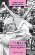 Il duello. Moser contro Fignon, una sfida leggendaria (Sport.doc)