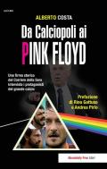 Da calciopoli ai Pink Floyd. Una firma storica del Corriere della Sera intervista i protagonisti del grande calcio