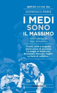 I medi sono il massimo. Trionfi, soldi e tragedie. Storie piene di passione. Le magie di Robinson, Benvenuti, Monzon, Hagler. La furia di LaMotta...