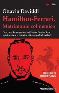 Hamilton-Ferrari. Matrimonio col nemico