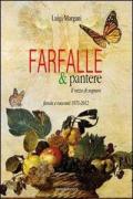 Farfalle & pantere. Il vezzo di sognare. Favole e racconti