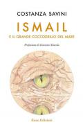 Ismail e il grande coccodrillo del mare. Nuova ediz.