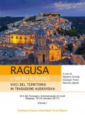 Ragusa e Montalbano: voci del territorio in traduzione audiovisiva. Atti del Convegno internazionale di studi (Ragusa, 19-20 ottobre 2017)